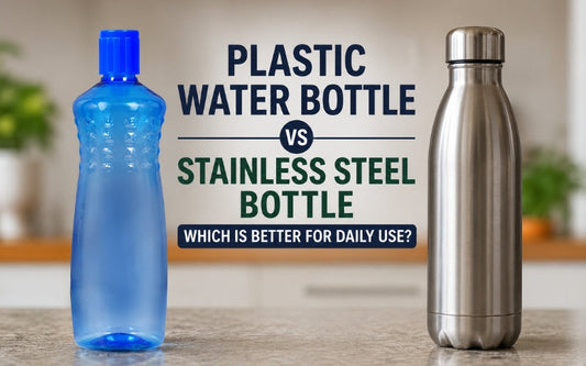 Plastic Water Bottle vs Stainless Steel Bottle